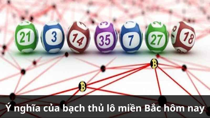 bach-thu-lo-mien-bac-hom-nay-3