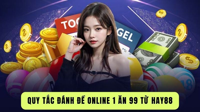 danh-de-online-1-an-99-1